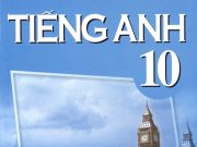 Đáp án kiểm tra Tiếng Anh 10 (ngày 07/12/2017)