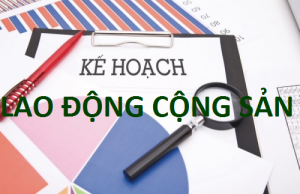 Kế hoạch lao động cộng sản cho HS khối 11 – 15h00′ chiều thứ 6 ngày 29/4/2022