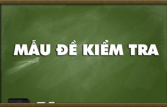 Mẫu đề kiểm tra tập trung của nhà trường