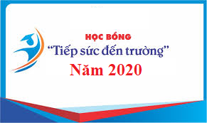 Thông báo: Học bổng “Tiếp sức đến trường” năm 2020 (Dành cho HS tốt nghiệp năm 2020)
