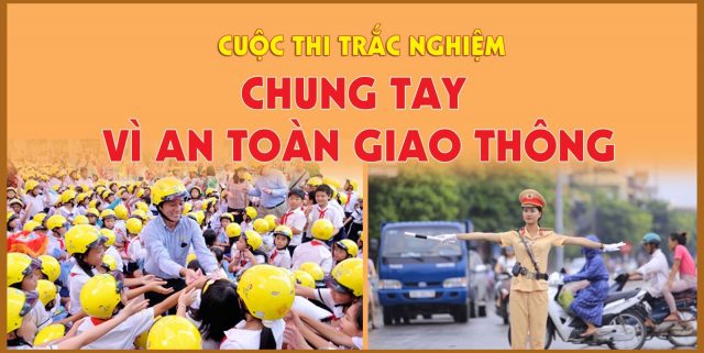 Thông báo: Cuộc thi trắc nghiệm “Chung tay vì an toàn giao thông” năm 2021