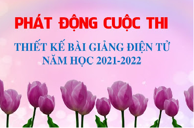 Thông báo về Cuộc thi Thiết kế bài giảng điện