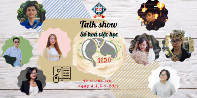 Thông báo chuỗi Talk shows chia sẻ kinh nghiệm học tập ngày 3,4,5/9/2021