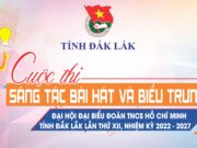 Thông báo: Cuộc thi Sáng tác Bài hát và biểu trưng (Logo) Đại hội đại biểu Đoàn TNCS Hồ Chí Minh tỉnh Đắk Lắk lần thứ XII, nhiệm kì 2022 – 2027