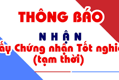 Thông báo nhận Giấy chứng nhận tốt nghiệp tạm thời