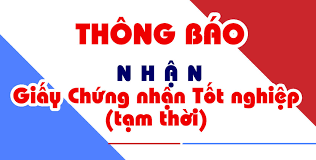 Thông báo nhận Giấy chứng nhận tốt nghiệp tạm thời