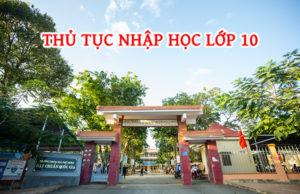 Kế hoạch tư vấn nhập học, đăng ký tổ hợp môn lựa chọn lớp 10 năm học 2022-2023