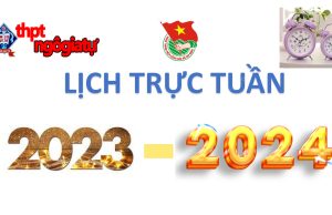 Kế hoạch trực tuần năm học 2023 – 2024