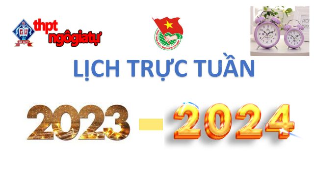 Kế hoạch trực tuần năm học 2023 – 2024