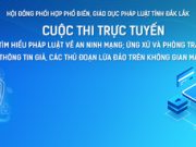 Thông báo: Cuộc thi trực tuyến “Tìm hiểu pháp luật về an ninh mạng; ứng xử và phòng tránh thông tin giả, các thủ đoạn lừa đảo trên không gian mạng”