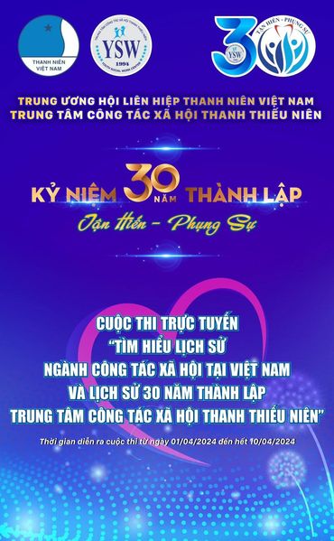 Thông báo: Cuộc thi trực tuyến “Tìm hiểu lịch sử ngành công tác xã hội tại Việt Nam và lịch sử 30 năm thành lập trung tâm công tác xã hội thanh thiếu niên
