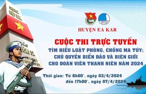 Thông báo: Cuộc thi trực tuyến Tìm hiểu luật phòng chống ma túy, chủ quyền biển đảo và biên giới cho đoàn viên thanh niên năm 2024