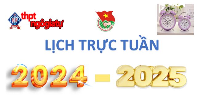 Kế hoạch trực tuần năm học 2024 – 2025