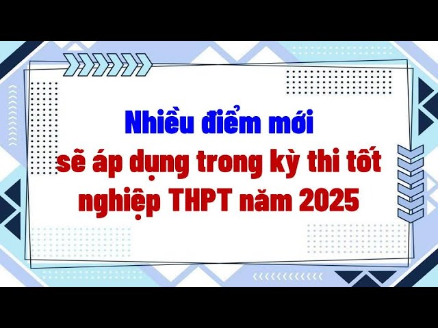 Bộ GDĐT công bố dự thảo Quy chế thi tốt nghiệp THPT từ năm 2025