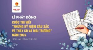 Hưởng ứng cuộc thi viết “Những kỷ niệm sâu sắc về thầy cô và mái trường” năm 2024