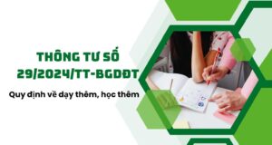 Thông tư số 29/2024/TT-BGDĐT của Bộ GDĐT: Quy định về dạy thêm, học thêm