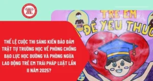 Cuộc thi “Sáng kiến bảo đảm trật tự trường học về phòng chống bạo lực học đường và phòng ngừa lao động trẻ em trái pháp luật” lần thứ II – năm 2025