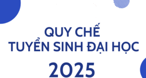 Quy chế tuyển sinh đại học, cao đẳng năm 2025