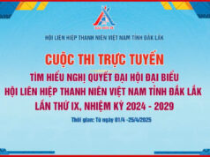 Cuộc thi trực tuyến “Tìm hiểu nghị quyết Đại hội Hội LHTN Việt Nam tỉnh Đắk Lắk lần thứ IX, nhiệm kỳ 2024 – 2029”