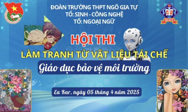 Hội thi làm tranh từ vật liệu tái chế giáo dục bảo vệ môi trường