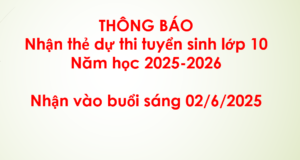 Thông báo nhận thẻ dự thi và đóng lệ phí tuyển sinh vào lớp 10 năm học 2025–2026