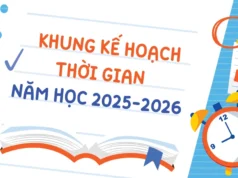 Lịch tựu trường, khai giảng và kế hoạch thời gian năm học 2025-2026