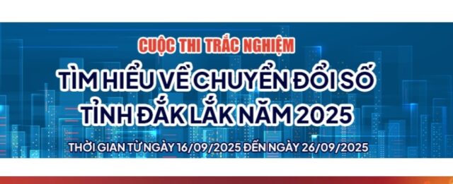 Kế hoạch tham gia Cuộc thi trắc nghiệm tìm hiểu về Chuyển đổi số tỉnh Đắk Lắk năm 2025