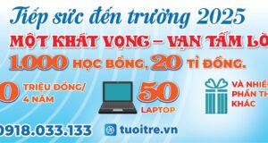 Học bổng Tiếp sức đến trường 2025 của Báo Tuổi trẻ dành cho tân sinh viên khó khăn