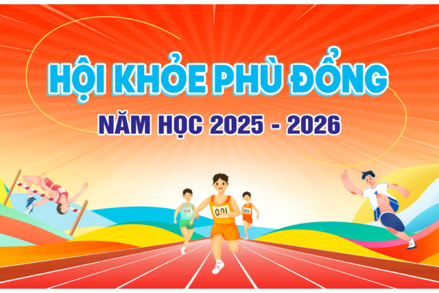 Danh sách và lịch thi đấu Hội khỏe phù đổng cấp trường năm học 2025-2026