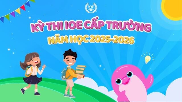 Kế hoạch tổ chức kỳ thi IOE cấp trường năm học 2025-2026