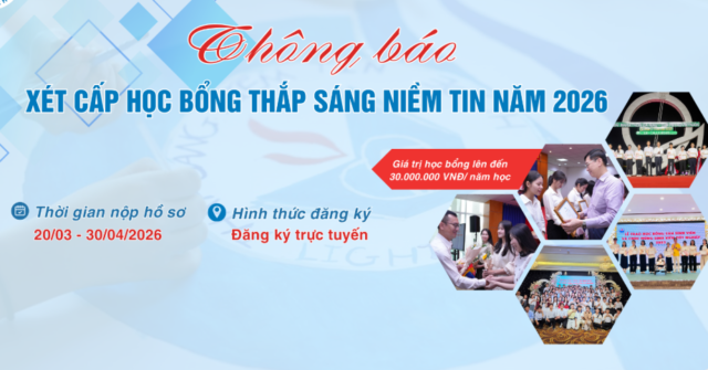 Thông báo xét cấp học bổng Thắp sáng niềm tin năm 2026