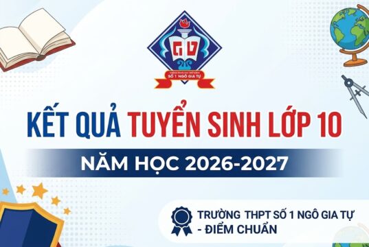 Thông báo kết quả tuyển sinh vào lớp 10 và hướng dẫn xác nhận nhập học năm học 2026–2027