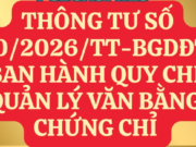 Thông tư số 10/2026/TT-BGDĐT ban hành Quy chế văn bằng, chứng chỉ